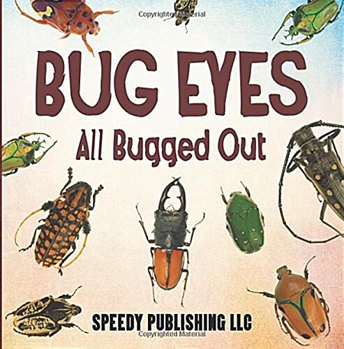 Bug Eyes - All Bugged Out (Paperback)