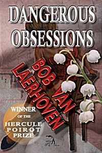 Dangerous Obsessions (Paperback)