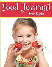 Food Journal for Kids (Paperback)