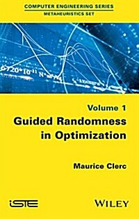 Guided Randomness in Optimization, Volume 1 (Hardcover)