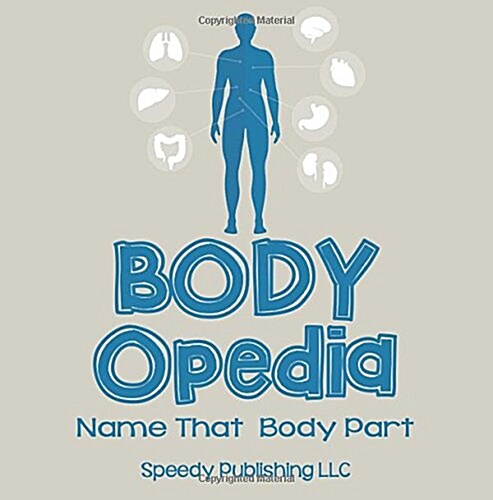 Body-Opedia Name That Body Part (Paperback)