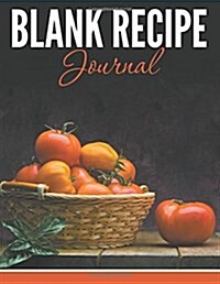 Blank Recipe Journal (Paperback)