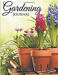 Gardening Journal (Paperback)