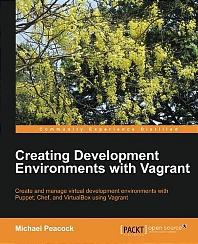 Creating Development Environments with Vagrant (Paperback)