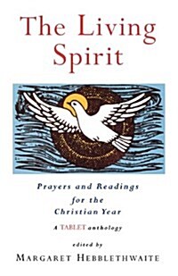 Living Spirit : Prayers and Readings for the Christian Year (Paperback)