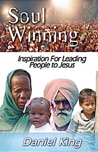 Soul Winning: Inspiration for Leading People to Jesus (Paperback)