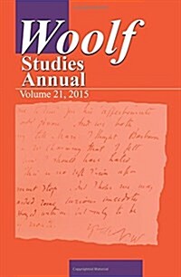 Woolf Studies Annual Volume 21 (Paperback)