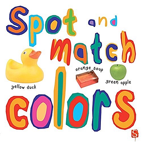 Spot and Match Colors (Board Books)