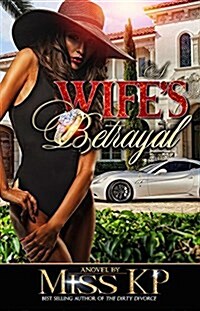 A Wifes Betrayal (Paperback)