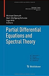 Partial Differential Equations and Spectral Theory (Hardcover, 2011)