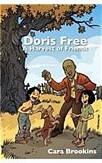 Doris Free: A Harvest of Friends (Paperback)