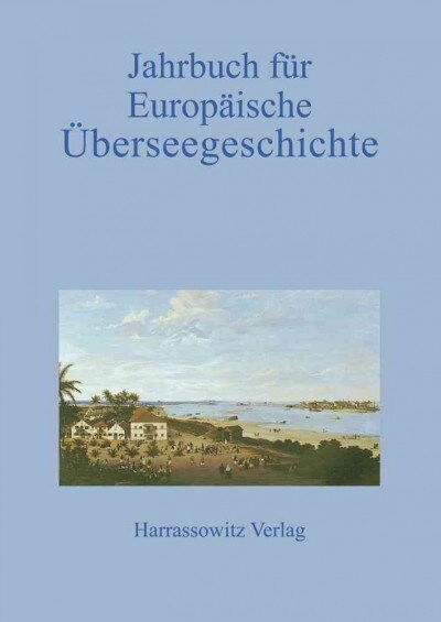 Jahrbuch Fur Europaische Uberseegeschichte 14 (2014) (Hardcover)