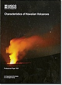 Characteristics of Hawaiian Volcanoes (Hardcover)
