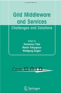 Grid Middleware and Services: Challenges and Solutions (Paperback)