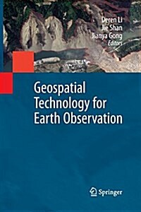 Geospatial Technology for Earth Observation (Paperback, 2009)