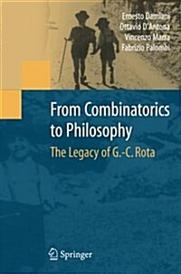 From Combinatorics to Philosophy: The Legacy of G.-C. Rota (Paperback, 2009)