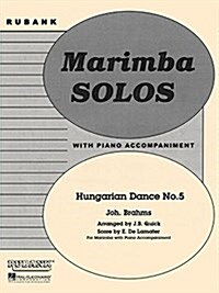 Hungarian Dance No. 5: Xylophone/Marimba Solo with Piano - Grade 3 (Paperback)