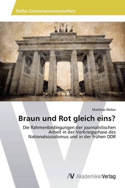 Braun Und Rot Gleich Eins? (Paperback)