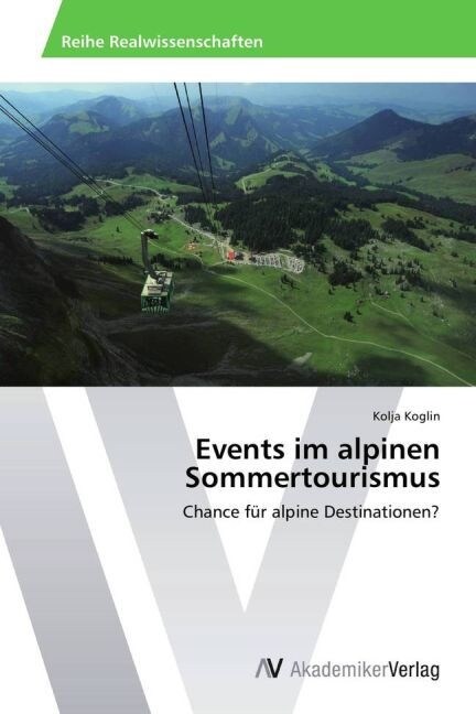 Events Im Alpinen Sommertourismus (Paperback)