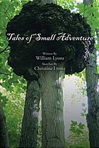 Tales of Small Adventure (Paperback)