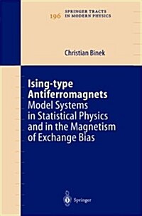 Ising-Type Antiferromagnets: Model Systems in Statistical Physics and in the Magnetism of Exchange Bias (Paperback)