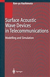 Surface Acoustic Wave Devices in Telecommunications: Modelling and Simulation (Paperback, Softcover Repri)