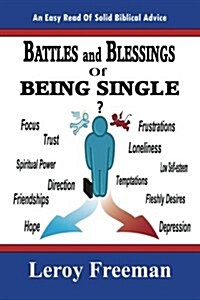 Battles and Blessings of Being Single: Nuggets for Christian Singles (Paperback)