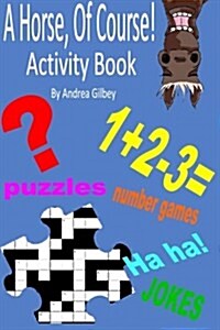 A Horse, of Course Activity Book (Paperback)