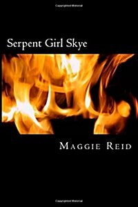 Serpent Girl Skye (Paperback)