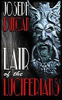 Lair of the Luciferians (Paperback)