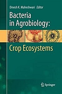 Bacteria in Agrobiology: Crop Ecosystems (Paperback, 2011)