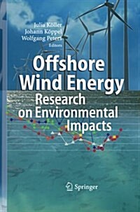 Offshore Wind Energy: Research on Environmental Impacts (Paperback, 2006)