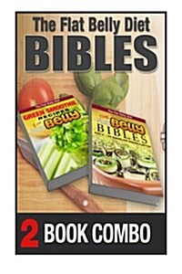 The Flat Belly Bibles Part 2 and Green Smoothie Recipes for a Flat Belly: 2 Book Combo (Paperback)