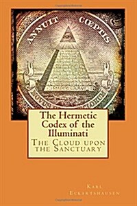 The Hermetic Codex of the Illuminati (Paperback)
