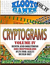 Klooto Games Cryptograms Vol. IV (Paperback)