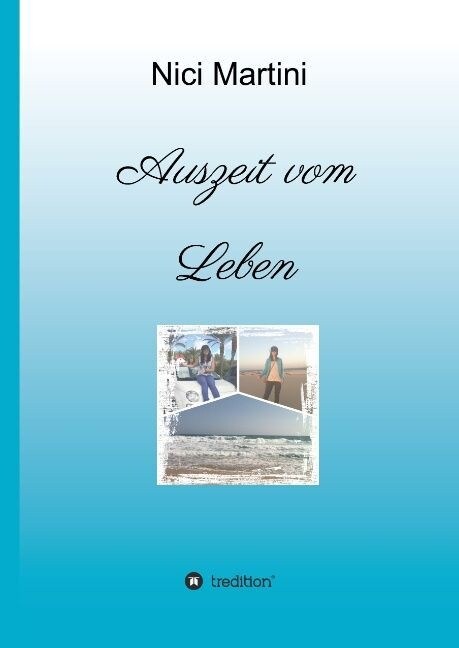 Auszeit Vom Leben (Hardcover)