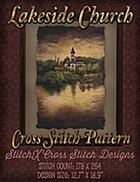 Lakeside Church Cross Stitch Pattern (Paperback)