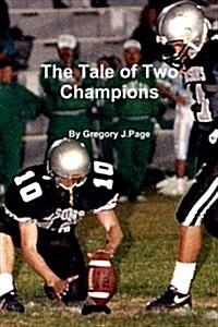 The Tale of Two Champions (Paperback)