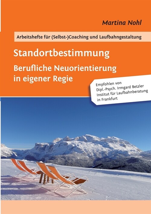 Standortbestimmung: Berufliche Neuorientierung in eigener Regie (Paperback)