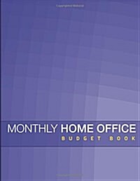 Monthly Home Office Budget Book (Paperback)