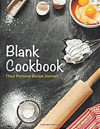 Blank Cookbook (Your Personal Recipe Journal) (Paperback)