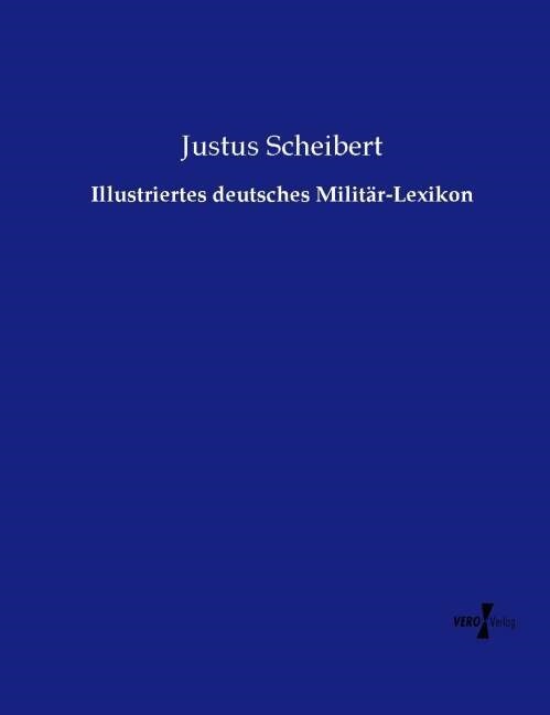 Illustriertes Deutsches Milit?-Lexikon (Paperback)