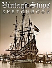 Vintage Ships Sketch Book (Paperback)