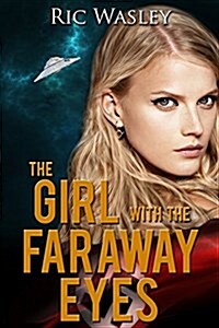 The Girl with the Faraway Eyes (Paperback)