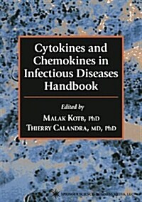 Cytokines and Chemokines in Infectious Diseases Handbook (Paperback)