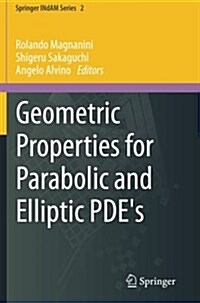 Geometric Properties for Parabolic and Elliptic Pdes (Paperback, 2013)