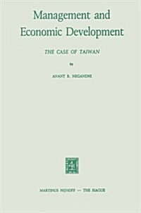 Management and Economic Development: The Case of Taiwan (Paperback, Softcover Repri)