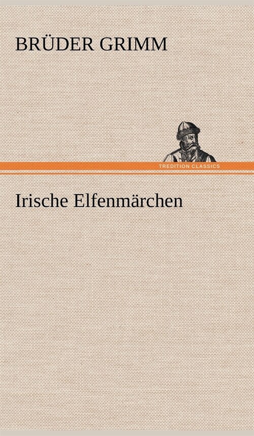 Irische Elfenmarchen (Hardcover)