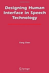 Designing Human Interface in Speech Technology (Paperback)