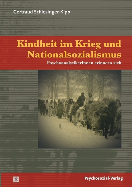 Kindheit Im Krieg Und Nationalsozialismus (Paperback)